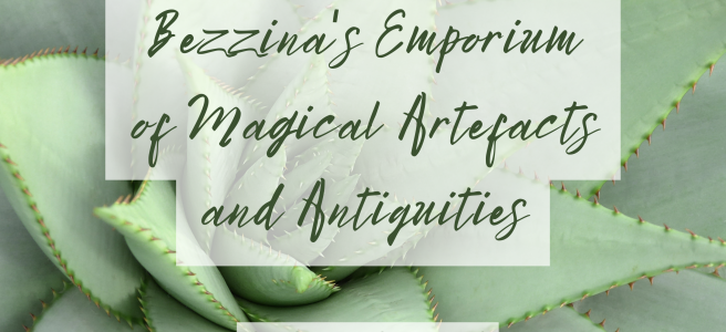 green succulent with overlaid text reading 'Bezzina's Emporium of Magical Artefacts and Antiquities Growing Pains Francesca Astraea'